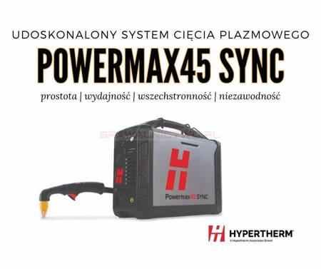 Przecinarka plazmowa HYPERTHERM POWERMAX45 SYNC |-opcja CPC & dzielnik napięcia + palnik ręczny 75 deg z wkładem |6.1|15.2 m